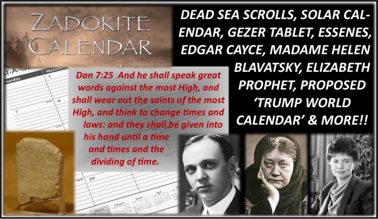 Dead Sea Scrolls, Solar Calendar, Gezer Tablet, Essenes, Trump Calendar